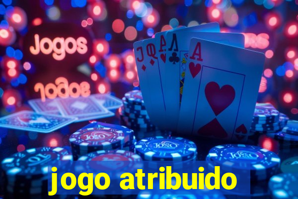 jogo atribuido